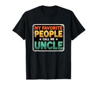 Gracioso Diciendo Que mi Gente Favorita Llama tío Camiseta