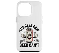 Gracioso Diciendo Que su Cerveza no Puede no Cerveza no Puede bromear Mujeres Hombres Carcasa para iPhone 13 Pro