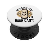 Gracioso Diciendo Que su Cerveza no Puede no Cerveza no Puede bromear Mujeres Hombres PopSockets PopGrip Adhesivo
