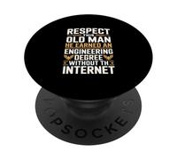 Gracioso Diciendo Respeto Viejo Ingeniería Mujeres Hombres PopSockets PopGrip Adhesivo