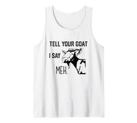 Gracioso Dile a tu Cabra yo Digo Meh Camiseta sin Mangas