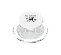 Gracioso Dile a tu Cabra yo Digo Meh PopSockets PopGrip para MagSafe