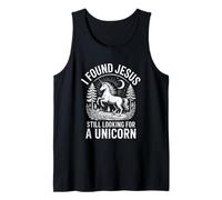 Gracioso Encontré a Jesús Todavía Buscando Un Unicornio Dicho Camiseta sin Mangas