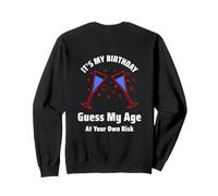 Gracioso Es Mi Cumpleaños Adivina Mi Edad Bajo Tu Propio Riesgo Sudadera