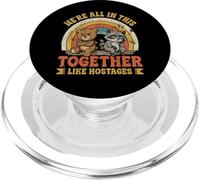 Gracioso Estamos Todos En Esto Juntos como Rehenes Sarcástico PopSockets PopGrip para MagSafe