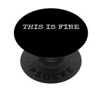 Gracioso Esto Es Bien Humor Sarcástico Aleatorio PopSockets PopGrip Adhesivo