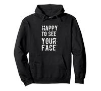 Gracioso, Feliz de Volver a Verte, Divertido, Feliz de Ver tu Cara Sudadera con Capucha