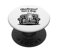 Gracioso gato Obedience Get A Dog Gats PopSockets PopGrip Adhesivo