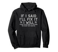 Gracioso I'll Fix It Procrastination Texto Handyman Humor Sudadera con Capucha