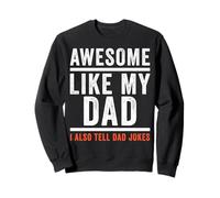 Gracioso Impresionante como mi papá I Tell Dad Chistes Sudadera