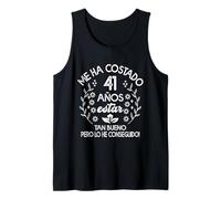 Gracioso Me Ha Costado 41 Años Estar Tan Bueno Cumpleaños Camiseta sin Mangas