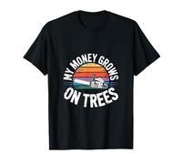 Gracioso Mi Dinero Crece En Los Árboles Dicho De La Mot Camiseta