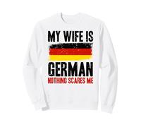 Gracioso Mi Esposa Es Alemana Nada Me Asusta Sudadera