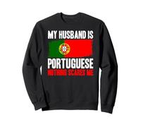 Gracioso Mi Marido es portugués Nada me Asusta Sudadera