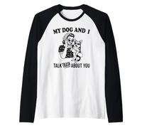 Gracioso mi Perro Corgi y yo Hablo de ti Camiseta Manga Raglan