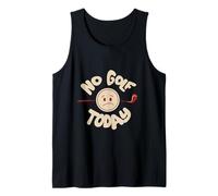 Gracioso No Hay Golf Hoy Camiseta sin Mangas