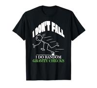Gracioso No me caigo, hago controles de gravedad aleatorios, Viaje divertido Camiseta