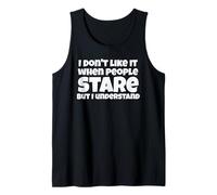 Gracioso No Me Gusta Cuando La Gente Mira Broma Camiseta sin Mangas