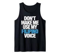 Gracioso No Me Haces Usar Mi Voz Diciendo Humor Filipino Mordaza Camiseta sin Mangas