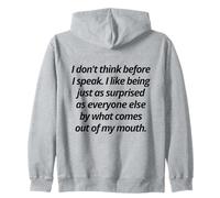 Gracioso No Pienso Antes de Hablar Me Gusta Sorprenderme Sudadera con Capucha