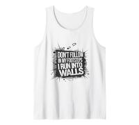 Gracioso No Sigas Mis Pasos Me Corro En Las Paredes Humorístico Camiseta sin Mangas