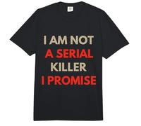 Gracioso No Soy un Asesino en Serie Prometo Citas sarcásticas Comfort Colors Adult Heavyweight T-Shirt