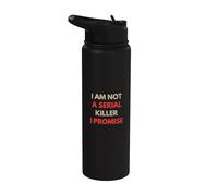 Gracioso No soy un asesino en serie Prometo citas sarcásticas Stainless Steel Insulated Water Bottle