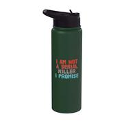Gracioso No soy un asesino en serie Sarcástico Humor Oscuro Citas Stainless Steel Insulated Water Bottle