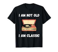 Gracioso No soy viejo Soy clásico tocadiscos de vinilo Camiseta