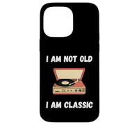 Gracioso No soy viejo Soy clásico tocadiscos de vinilo Carcasa para iPhone 14 Pro Max