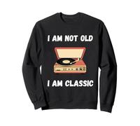 Gracioso No soy viejo Soy clásico tocadiscos de vinilo Sudadera