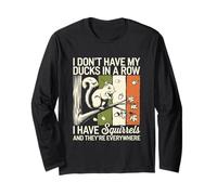 Gracioso No Tengo mis Patos en Fila Tengo Ardillas Divertido Manga Larga