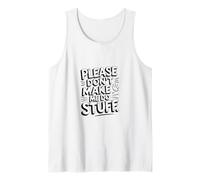 Gracioso por Favor No Me Haces Hacer Cosas Sarcástico Introvertido Meme Camiseta sin Mangas
