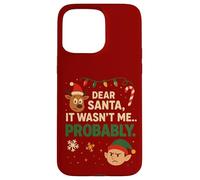 Gracioso Querido Papá Noel, Probablemente no FUI yo Navidad Carcasa para iPhone 15 Pro MAX