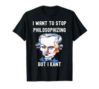 Gracioso Quiero Dejar de Filosofar Pero I Kant Filosofía W Camiseta