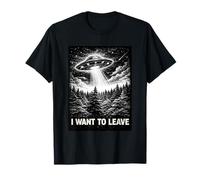 Gracioso Quiero Dejar OVNI Alien Nave Espacial Secuestro Cósmico Camiseta