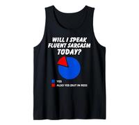 Gracioso sarcástico, Hoy, voy a Hablar Sarcasmo Fluido Camiseta sin Mangas
