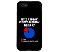 Gracioso sarcástico, Hoy, voy a Hablar Sarcasmo Fluido Carcasa para iPhone SE (2020) / 7/8