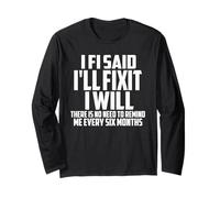 Gracioso Si Digo Que lo arreglaré, lo haré mecánico Manga Larga