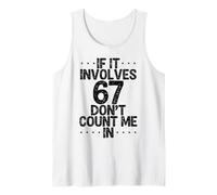 Gracioso Si Implica 67 No Me Cuentes En Seis Siete Meme Camiseta sin Mangas