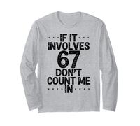 Gracioso Si Implica 67 No Me Cuentes En Seis Siete Meme Manga Larga