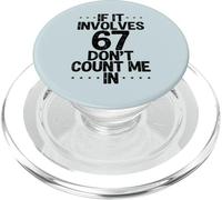 Gracioso Si Implica 67 No Me Cuentes En Seis Siete Meme PopSockets PopGrip para MagSafe