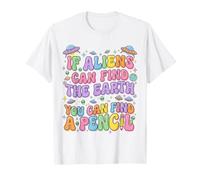 Gracioso Si los Extraterrestres Pueden Encontrar la Tierra, Puedes Encontrar un lápiz Camiseta