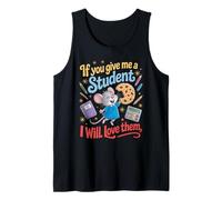 Gracioso Si Me Das Un Estudiante Maestro Humor Dicho Camiseta sin Mangas