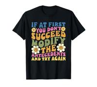 Gracioso si Primero no Tienes éxito Terapeuta ABA Terapia ABA Camiseta