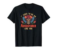 Gracioso Solía ser un Aventurero como tú Camiseta
