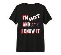 Gracioso Soy Caliente y Lo Sabes Camiseta Premium