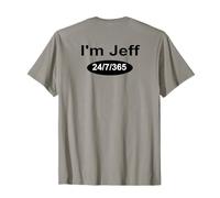 Gracioso Soy Jeff 24/7/365 Divertido Vídeos de Redes Sociales Humorístico Camiseta