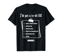 Gracioso tengo una lista de cosas que hacer Camiseta