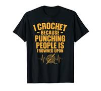 Gracioso yo ganchillo porque golpear a la gente está mal visto Camiseta